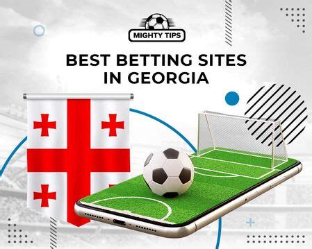 Georgia Betting Sites ᐉ Best Georgian Bookmakers [2024].